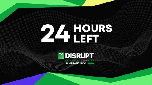 Final Hours to Secure Super Early Bird Rates for TechCrunch Disrupt 2026